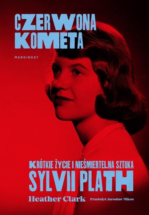Czerwona kometa. Krótkie życie i nieśmiertelna..