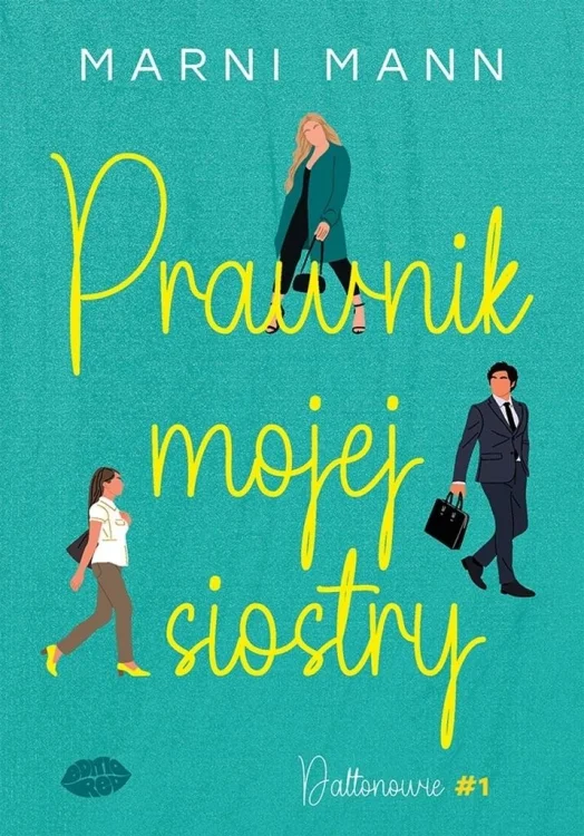 Prawnik mojej siostry. Daltonowie #1