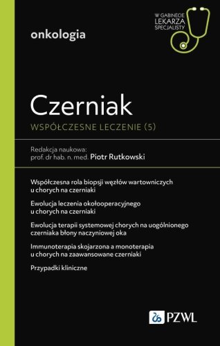 Czerniak. Współczesne leczenie (5)