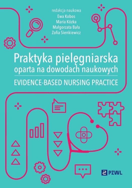 Praktyka pielęgniarska oparta na dowodach...