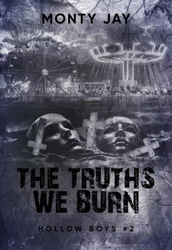 Hollow Boys T.2 The Truths We Burn