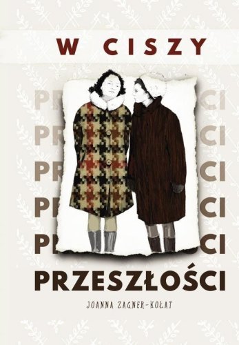 W ciszy przeszłości