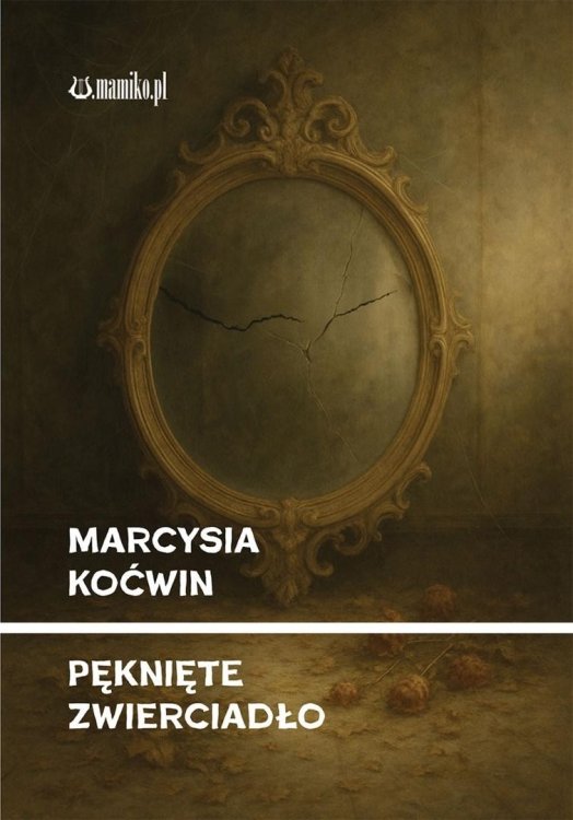 Pęknięte zwierciadło