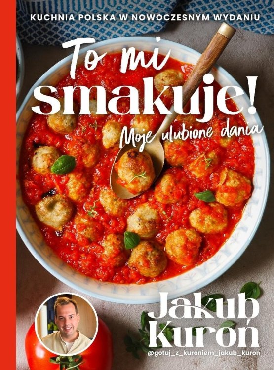 To mi smakuje! Moje ulubione dania