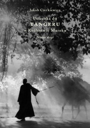 Ucieczka do Tangeru w Królestwie Maroka