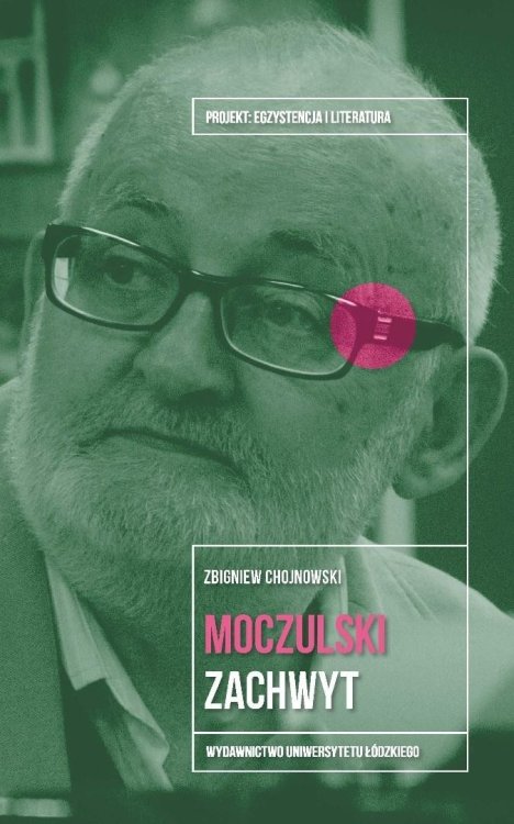Leszek Aleksander Moczulski. Zachwyt