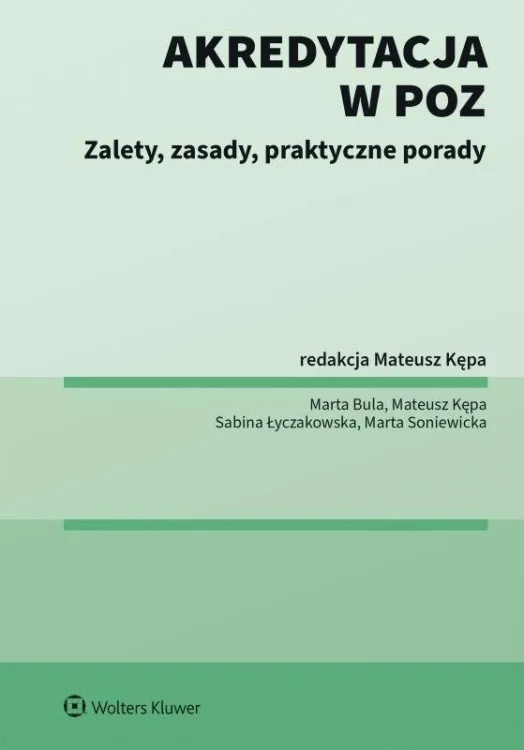 Akredytacja w POZ. Zalety, zasady, praktyczne...