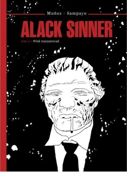 Alack Sinner T.2 Wiek rozczarowań