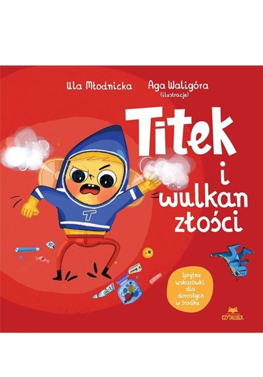 Titek i wulkan złości