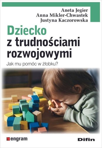 Dziecko z trudnościami rozwojowymi