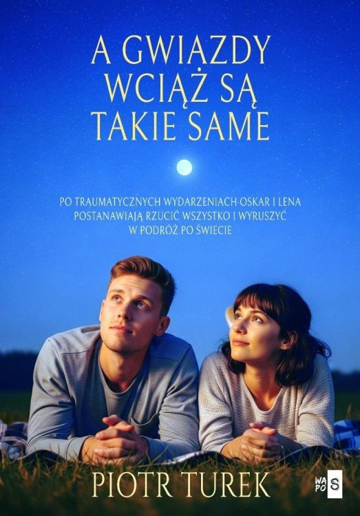 A gwiazdy wciąż są takie same