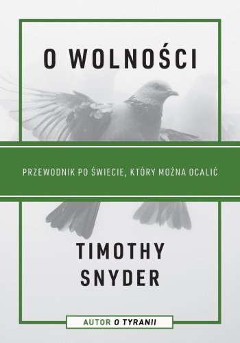 O wolności. Przewodnik po świecie...
