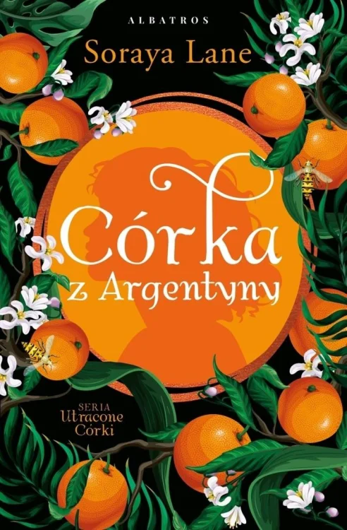 Utracone córki T.6 Córka z Argentyny