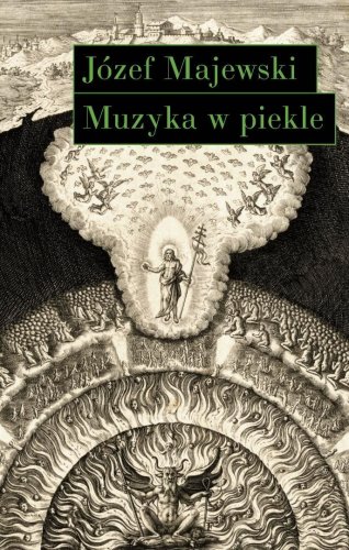 Muzyka w piekle. Wariacje na temat Jana Sebastiana
