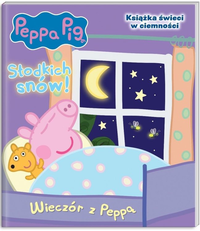 Świna Peppe. Słodkich snów!. Wieczór z Peppą