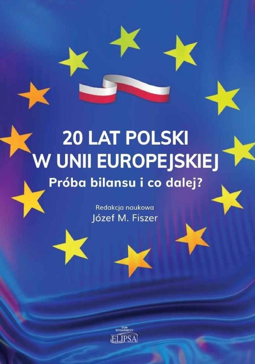 20 lat Polski w Unii Europejskiej