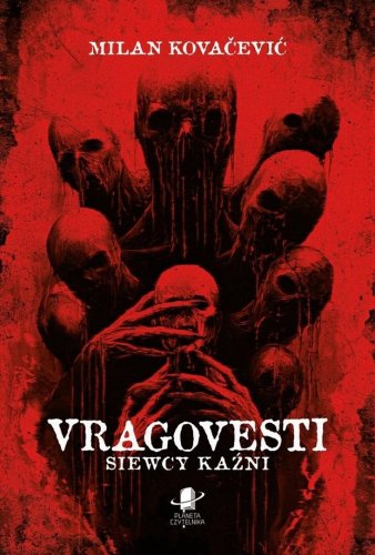 Vragovesti. Siewcy kaźni TW