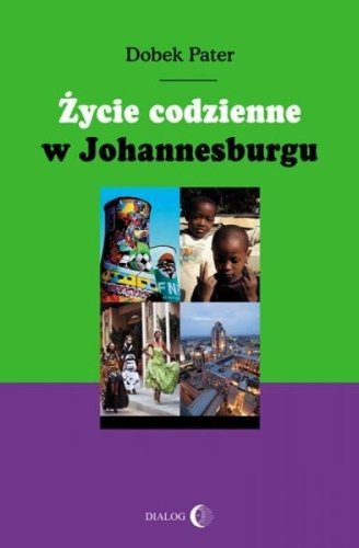 Życie codzienne w Johannesburgu