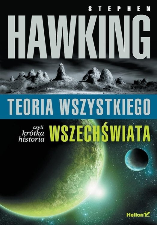 Teoria wszystkiego, czyli krótka historia...