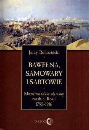 Bawełna, samowary i Sartowie
