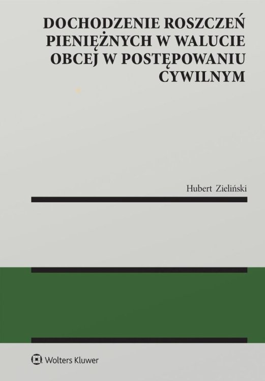 Dochodzenie roszczeń pieniężnych w walucie obcej..