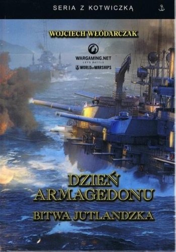 Dzień Armagedonu. Bitwa jutlandzka w.3