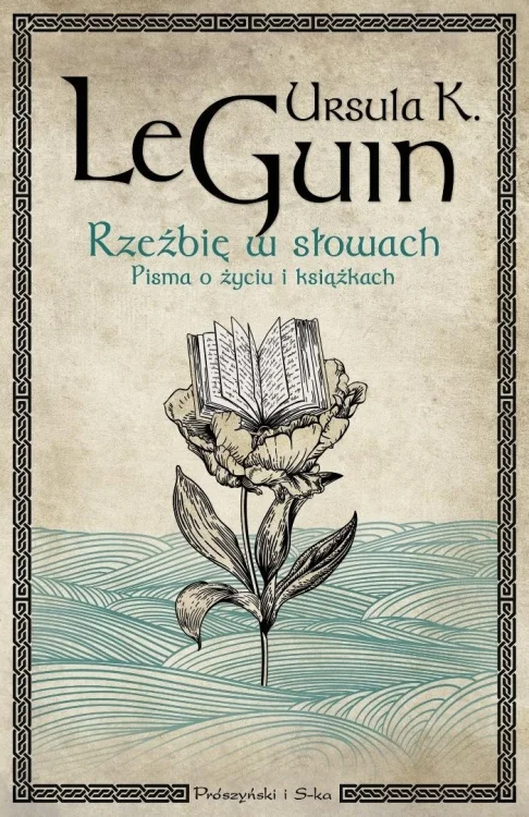 Rzeźbię w słowach. Pisma o życiu i książkach