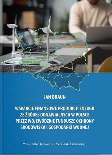 Wsparcie finansowe produkcji energii ze źródeł...