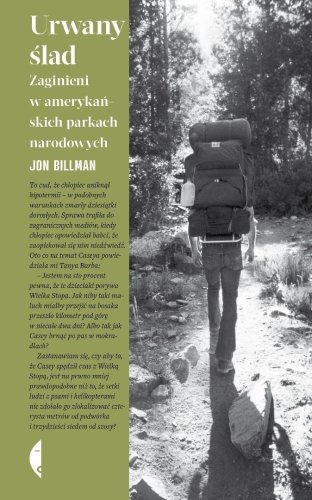 Urwany ślad. Zaginieni w amerykańskich parkach...