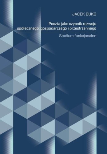 Poczta jako czynnik rozwoju społecznego, gospodarc