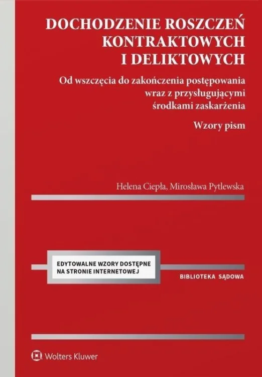 Dochodzenie roszczeń kontraktowych i deliktowych
