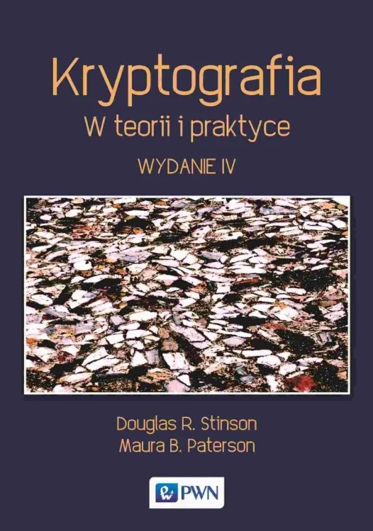 Kryptografia. W teorii i praktyce