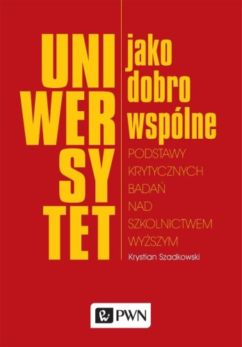 Uniwersytet jako dobro wspólne