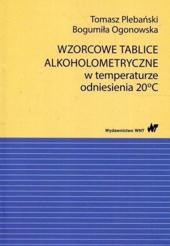 Wzorcowe tablice alkoholometryczne w temp. 20..