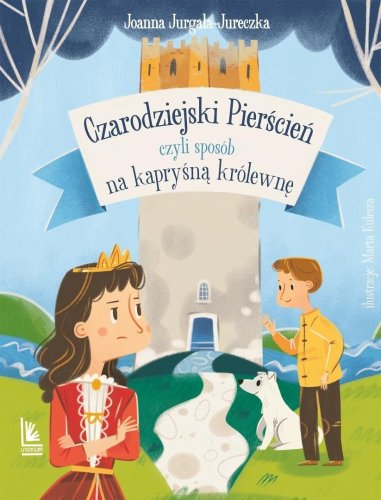 Czarodziejski pierścień, czyli sposób na kapryśną