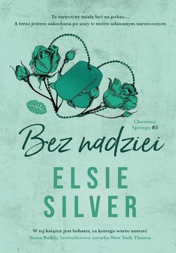 Bez nadziei. Chestnut Springs #5