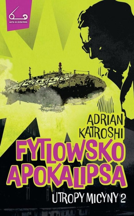 Fytlowsko apokalipsa. Utropy Micyny 2
