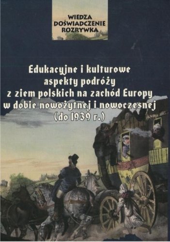 Edukacyjne i kulturowe aspekty podróży z ziem...