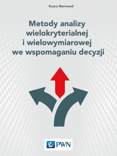 Metody analizy wielokryterialnej i wielowymiarowej