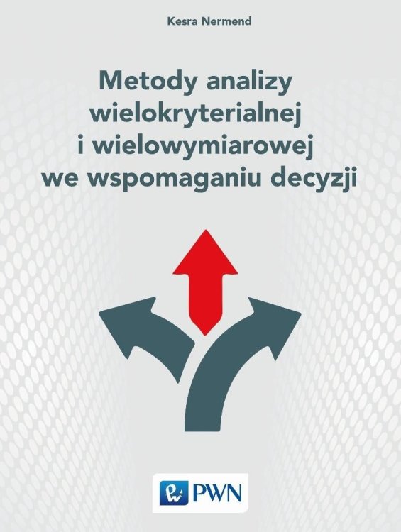 Metody analizy wielokryterialnej i wielowymiarowej