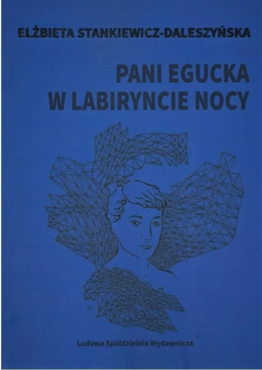 Pani Egucka w labiryncie nocy