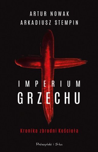 Imperium grzechu Kronika zbrodni Kościoła