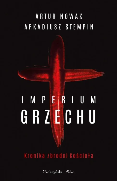 Imperium grzechu Kronika zbrodni Kościoła