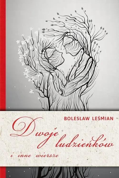 Dwoje ludzieńków i inne wiersze