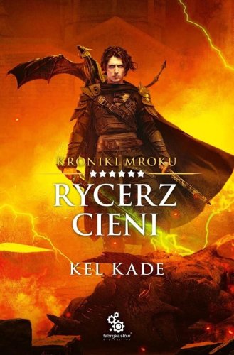 Kroniki Mroku T.6 Rycerz cieni