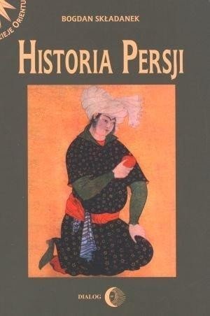 Historia Persji T.2 Od najazdu Arabów do końca XV