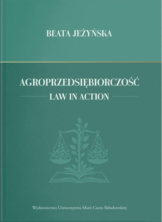 Agroprzedsiębiorczość. Law in Action