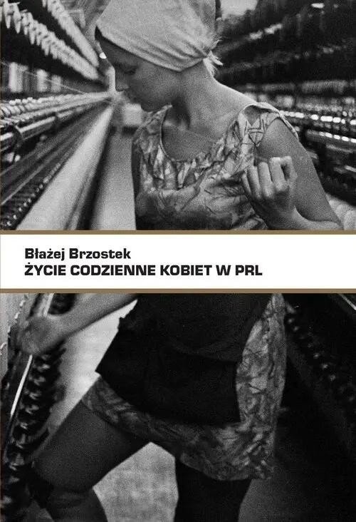 Życie codzienne kobiet w PRL