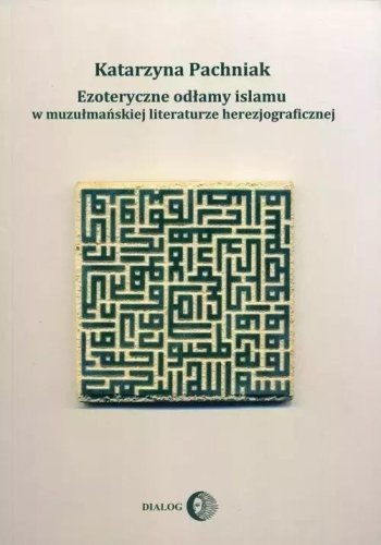 Ezoteryczne odłamy islamu w muzułmańskiej...