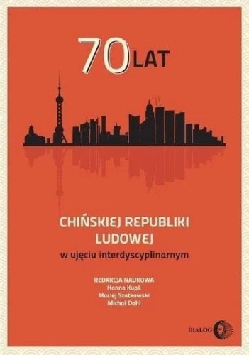 70 lat Chińskiej Republiki Ludowej w ujęciu...